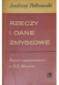 Rzeczy i dane zmysłowe  Świat i spostrzeżenie