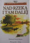 Nad rzeką i tam dalej