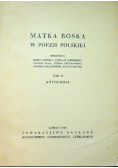 Matka Boska w poezji polskie Tom II
