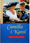 Camilla i Karol Dzieje burzliwej miłości