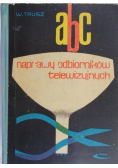ABC naprawy odbiorników telewizyjnych