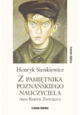 Z pamiętnika poznańskiego nauczyciela..