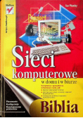 Sieci komputerowe w domu i w biurze Biblia
