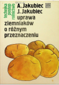 Uprawa ziemniaków o różnym przeznaczeniu