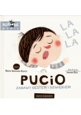 Pucio. Zabawy gestem i dźwiękiem