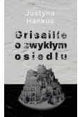 Grisaille o zwykłym osiedlu