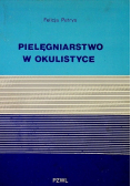 Pielęgniarstwo w okulistyce