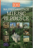 100 Najpiękniejszych miejsc w Polsce