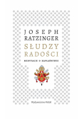 Słudzy radości. Medytacje o kapłaństwie
