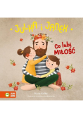 Julka i Janek Co lubi miłość