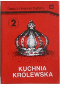 Kuchnia królewska 2