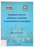 Zarządzanie sektorem publicznym i prywatnym w społeczeństwie informacyjnym