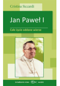 Jan Paweł I. Całe życie oddane wierze