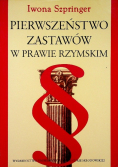 Pierwszeństwo zastawów w prawie rzymskim