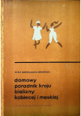 Domowy poradnik kroju bielizny kobiecej i męskiej