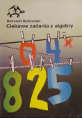 Ciekawe zadania z algebry