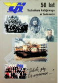50 lat technikum kolejowego w Sosnowcu