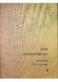 Atlas neuropatologiczny Tom I