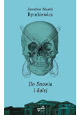 Do Snowia i dalej