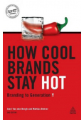 How Cool Brands Stay Hot Branding to Generation Y