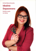 Idealnie Dopasowana