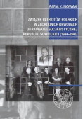 Związek Patriotów Polskich w zachodnich obwodach ukraińskiej SRS 1944 - 1946