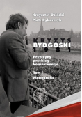 Kryzys bydgoski 1981 Tom 1 Monografia