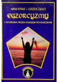 Egzorcyzmy i ochrona przed atakiem psychicznym