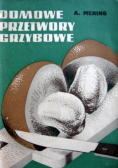 Domowe przetwory grzybowe
