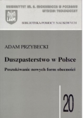 Duszpasterstwo w Polsce  Poszukiwanie nowych form obecności