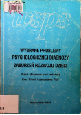 Wybrane problemy psychologicznej diagnozy zaburzeń rozwoju dzieci