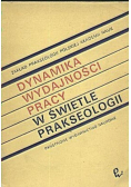Dynamika wydajności pracy w świetle prakseologii
