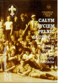 Całym Życiem Pełnić Służbę