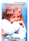 Kochaj mnie mamo