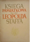 Księga pamiątkowa ku czci Leopolda Staffa 1949 r.