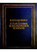 Le plan sexennal de reconstruction de Varsovie