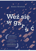 Weź się w garść