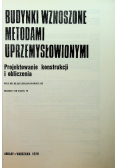 Budynki wznoszone metodami uprzemysłowionymi