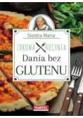 Zdrowa Kuchnia Dania bez glutenu