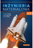 Inżynieria materiałowa Tom 1