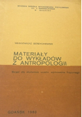 Materiały do wykładów z antropologii