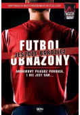 Futbol jeszcze bardziej obnażony