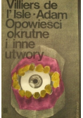 Opowieśći okrutne i inne utwory