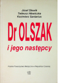 Dr olszak i jego następcy