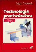 Technologia przetwórstwa mięsa
