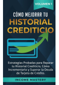 Cómo Mejorar Tu Historial Crediticio