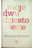 Moje dwudziestolecie