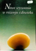 Nowe wyzwania w rozwoju człowieka