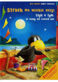 Strach ma wielkie oczy czyli o tym że każdy się czasem boi
