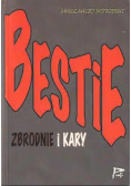 Bestie zbrodnie i kary